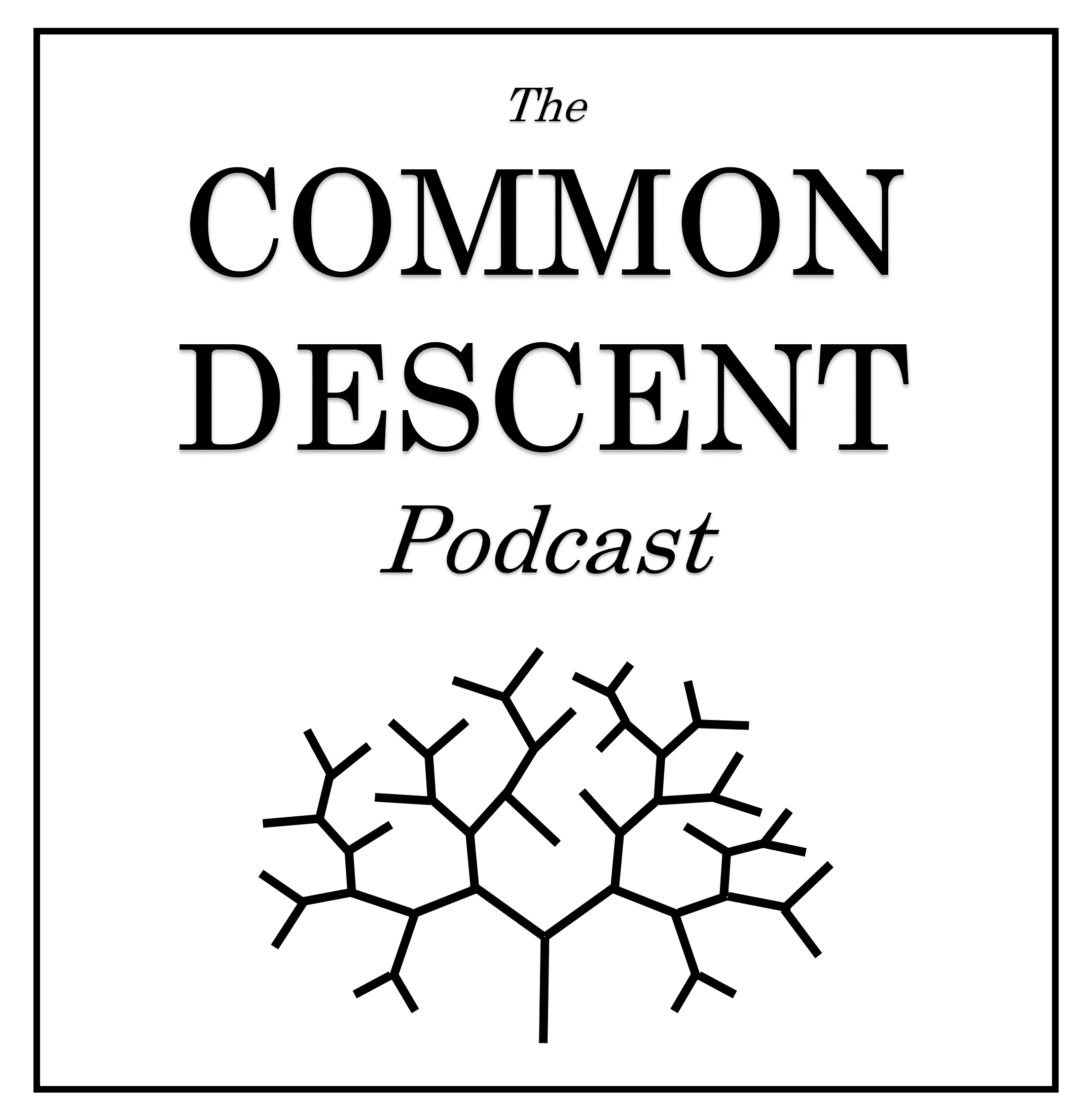 Common Descent Podcast