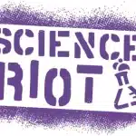 Science Riot
